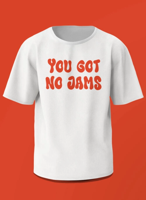 RM’s Classic Quip Tee: “You Got No Jams”