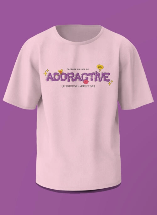 Yeji’s Clever Creation T-Shirt “Addractive”