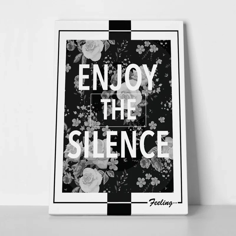 Πινακας σε καμβά ENJOY THE SILENCE