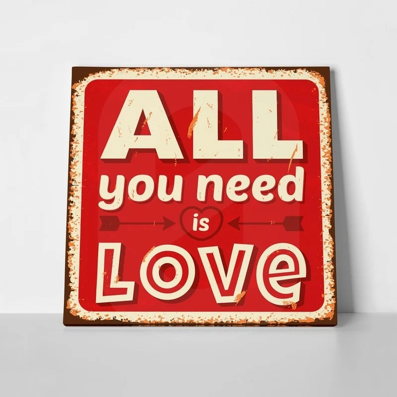 Πίνακας ALL YOU NEED IS LOVE