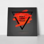 Πίνακας σε καμβά QUOTE DON'T LOOK BACK