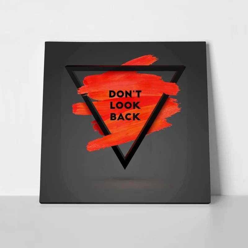 Πίνακας σε καμβά QUOTE DON'T LOOK BACK