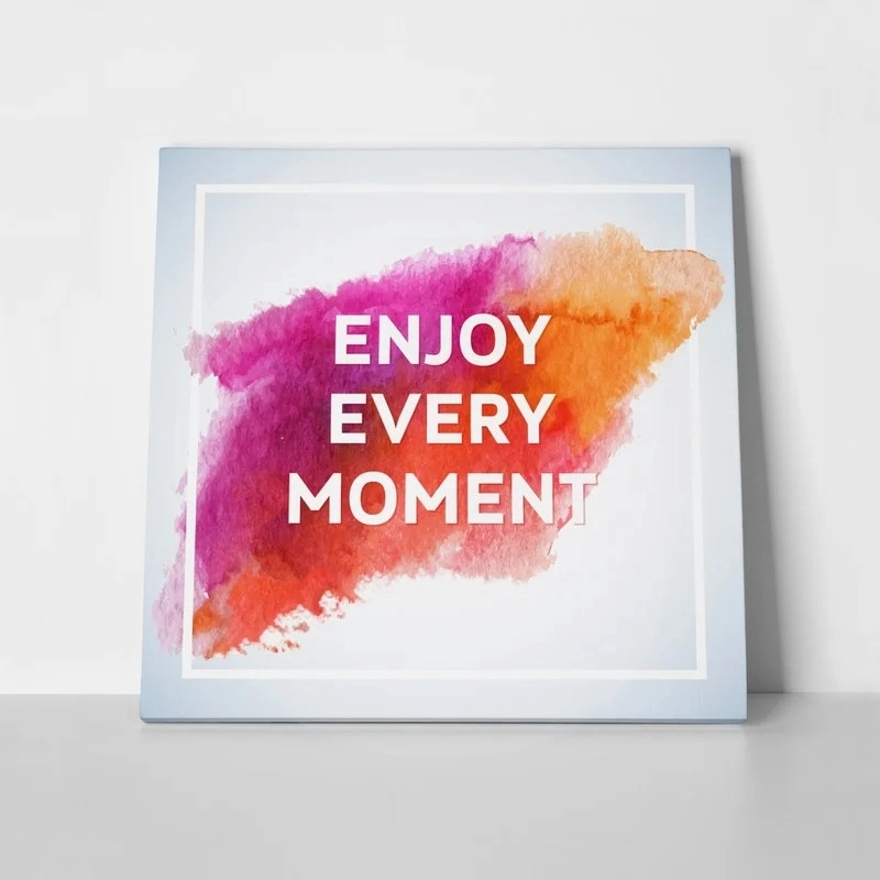 Πίνακας QUOTE ENJOY EVERY MOMENT 1