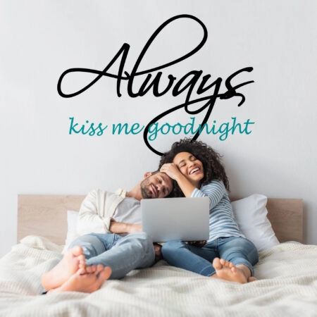 Αυτοκόλλητο τοίχου ALWAYS KISS ME - Φράσεις και Γράμματα Sticky 2