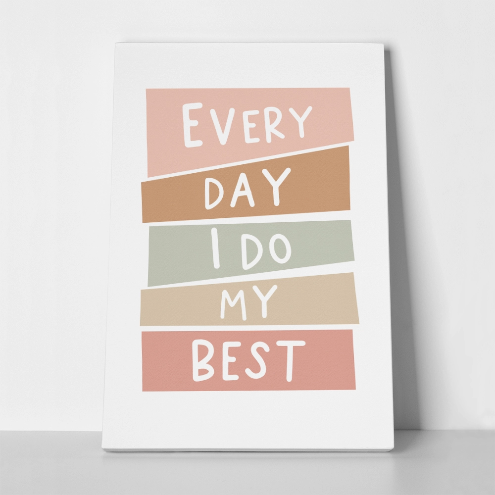 Πινακας σε καμβά EVERY DAY MY BEST