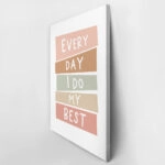 Πινακας σε καμβά EVERY DAY MY BEST