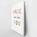 Πινακας σε καμβά MAGIC IS IN YOU
