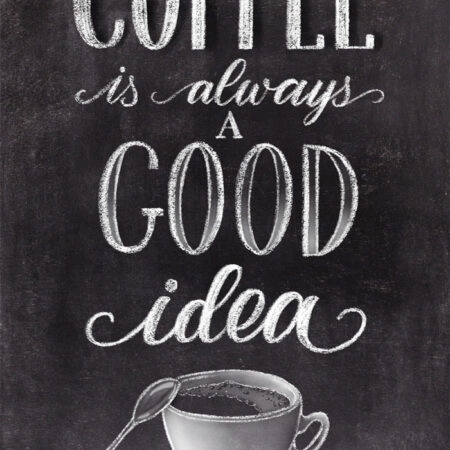 Πινακας σε καμβά COFFEE IS ALWAYS A GOOD IDEA - Food and Drink Sticky 5