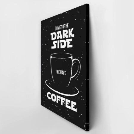 Πινακας σε καμβά DARK SIDE COFFEE BLACK - Food and Drink Sticky 3