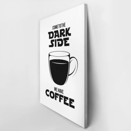 Πινακας σε καμβά DARK SIDE COFFEE WHITE - Food and Drink Sticky 3