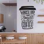 Aυτοκόλλητο Τοίχου WAKE UP AND SMELL THE COFFEE