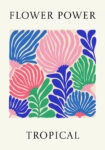 Πόστερ MATISSE STYLE TROPICAL FLOWER POWER 2