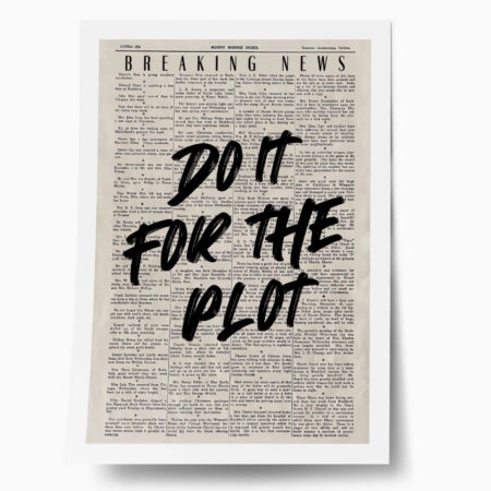 Πόστερ TRENDY DO IT FOR THE PLOT - Φρασεις - Κείμενο Sticky 1