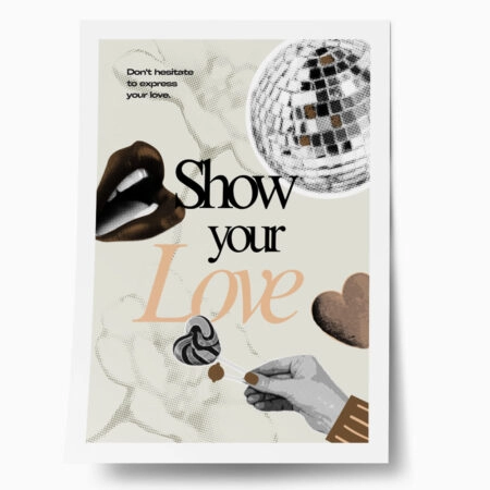 Πόστερ RETRO TRENDY SHOW YOUR LOVE - Φρασεις - Κείμενο Sticky 1