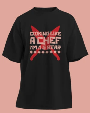 Felix's "Cookin' like a chef I'm a 5 star ********" T-Shirt