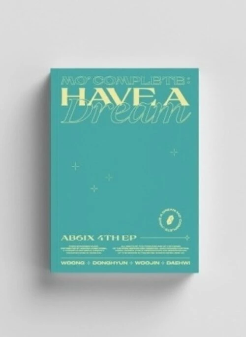 AB6IX 4th Mini Album – MO’ COMPLETE : HAVE A DREAM | HAVE version