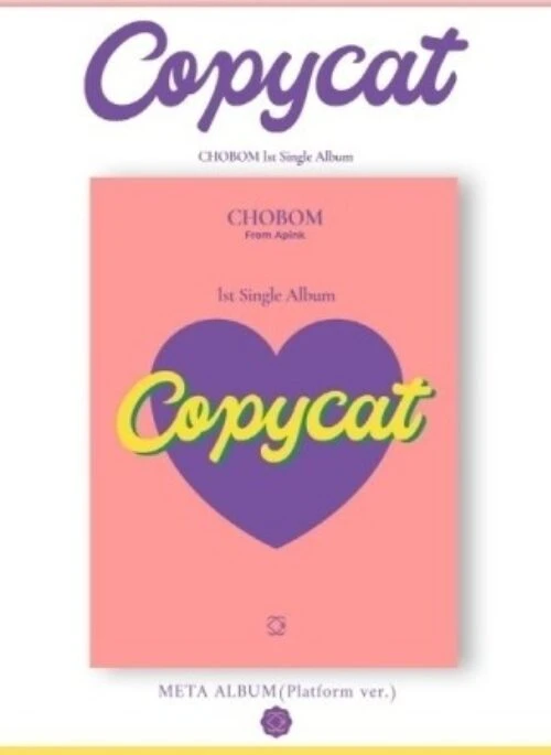 APINK CHOBOM 1st Single Album – Copycat | Platform, Meta Album version