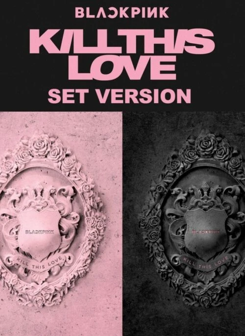 BLACKPINK 2nd Mini Album – KILL THIS LOVE | Set version