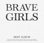 Brave Girls Compilation Album - Best Album - Fashion Chingu