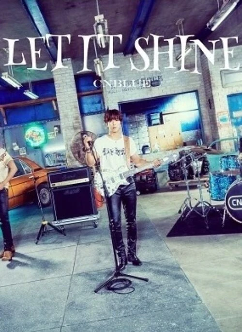 CNBLUE 13th Single Album – LET IT SHINE | Limited Edition Ver.B