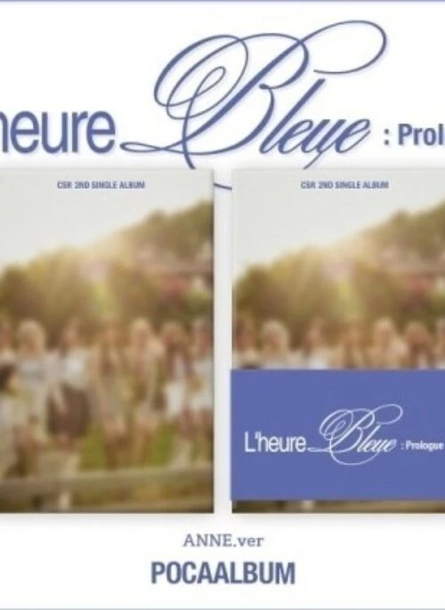 CSR 2nd Single Album – L’heure Bleue : Prologue | POCA Album, ANNE version