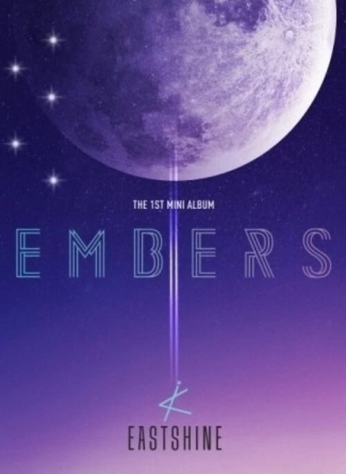 EASTSHINE 1st Mini Album – EMBERS