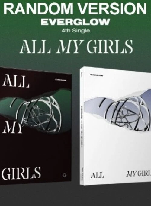 EVERGLOW 4th Single Album – ALL MY GIRLS | Random version