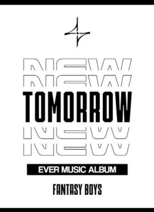 FANTASY BOYS 1st Mini Album – NEW TOMORROW | Ever Music Album version