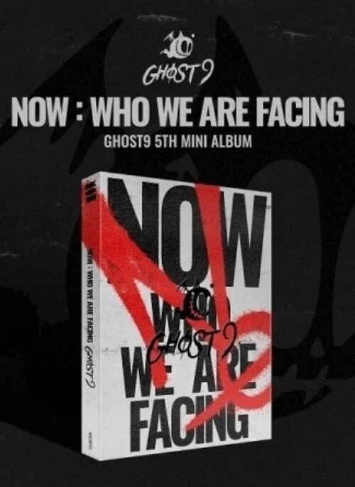 GHOST9 5th Mini Album – NOW : Who we are facing