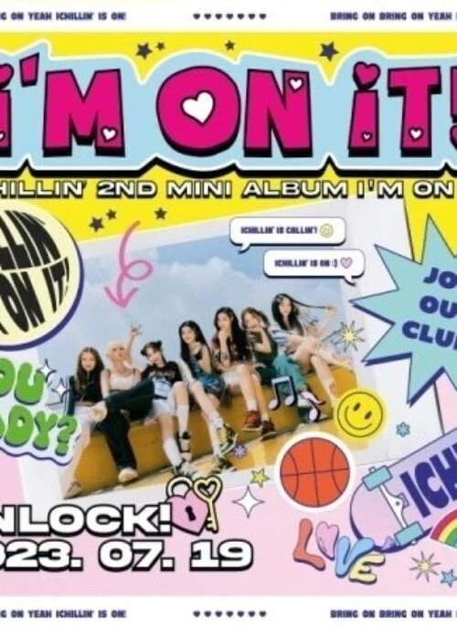 ICHILLIN 2nd Mini Album – I’M ON IT!