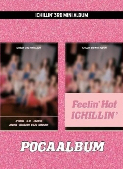 ICHILLIN 3rd Mini Album – Feelin’ Hot | POCA Album