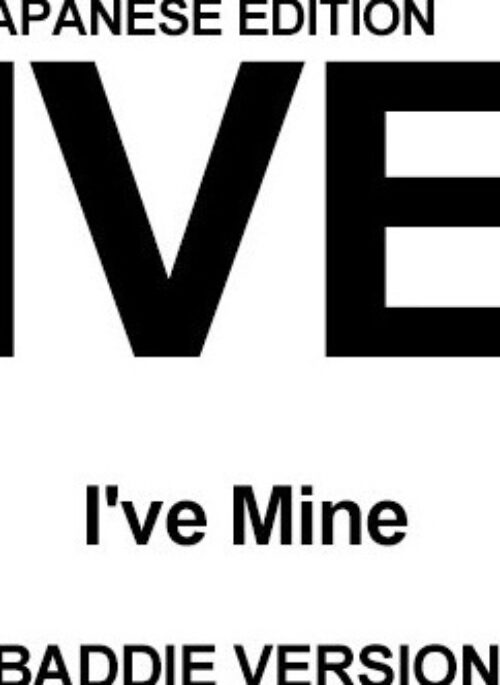 IVE Mini Album – I’ve Mine | Japanese Edition, BADDIE version