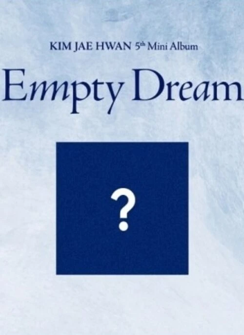 Kim Jae Hwan 5th Mini Album – Empty Dream | Limited Edition