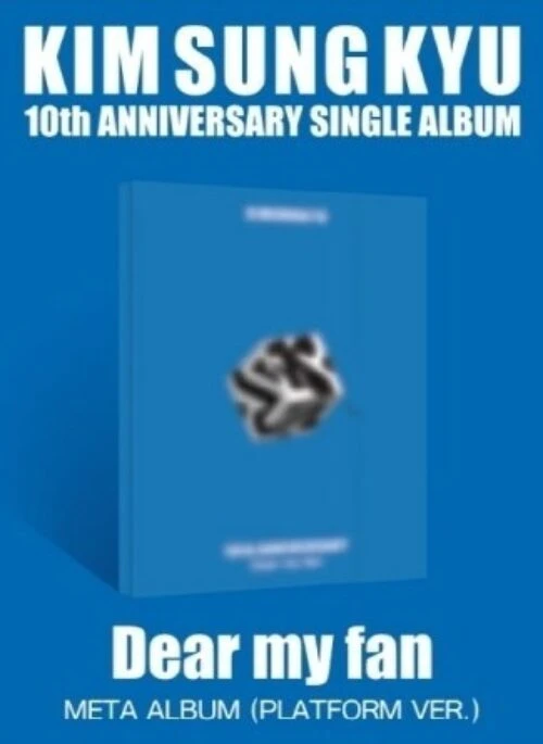 Kim Sung Kyu 10th Anniversary Single Album – Dear my fan… | Platform