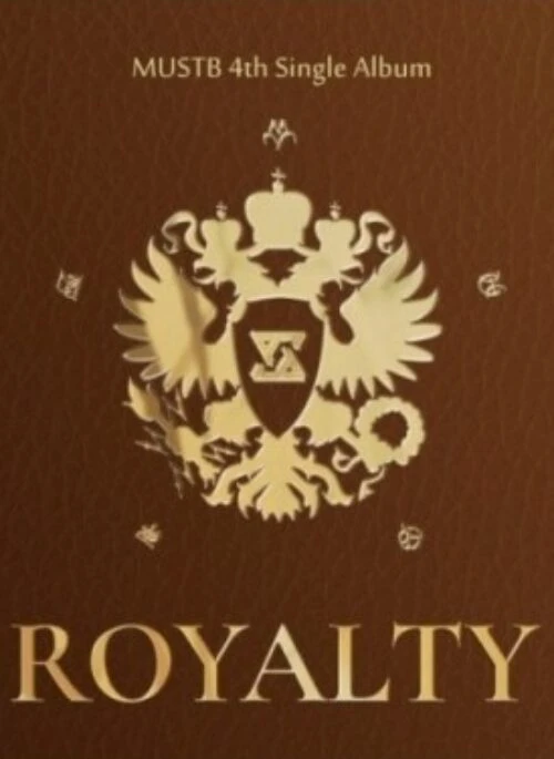 MustB 4th Single Album – ROYALTY | CD