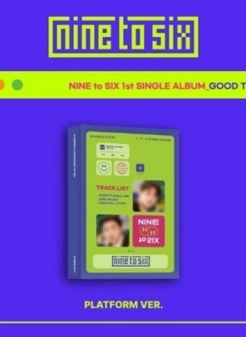 NINE to SIX 1st Single Album – GOOD TO YOU | Platform Album