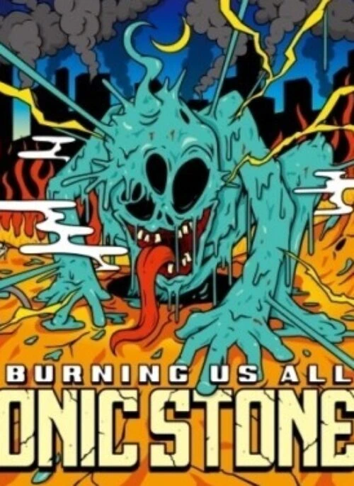 SONIC STONES Album – BURNING US ALL