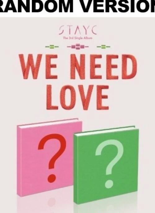 STAYC 3rd Mini Album – WE NEED LOVE | Random version