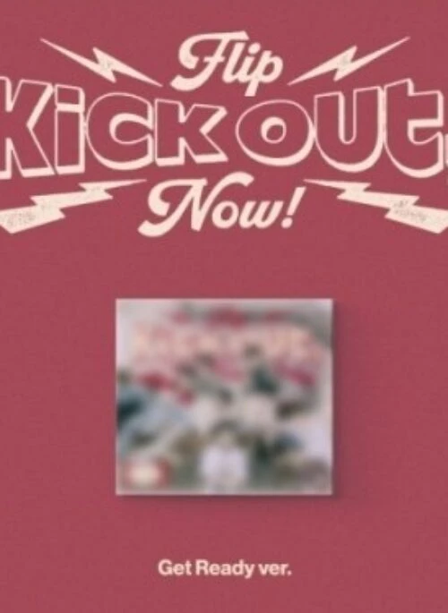 KickFlip 2nd Mini Album – KICK OUT, FLIP NOW! | Digipack, Get Ready version