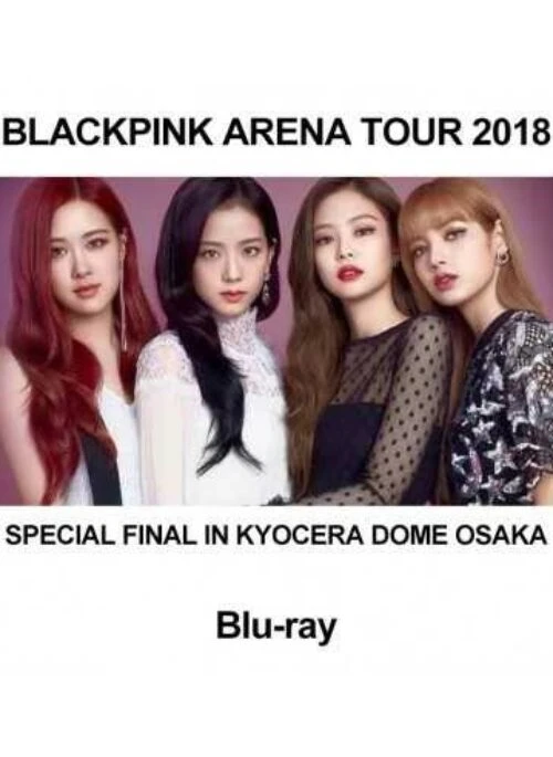 BLACKPINK Arena Tour 2018 - Special Final In Kyocera Dome Osaka | Blu-ray