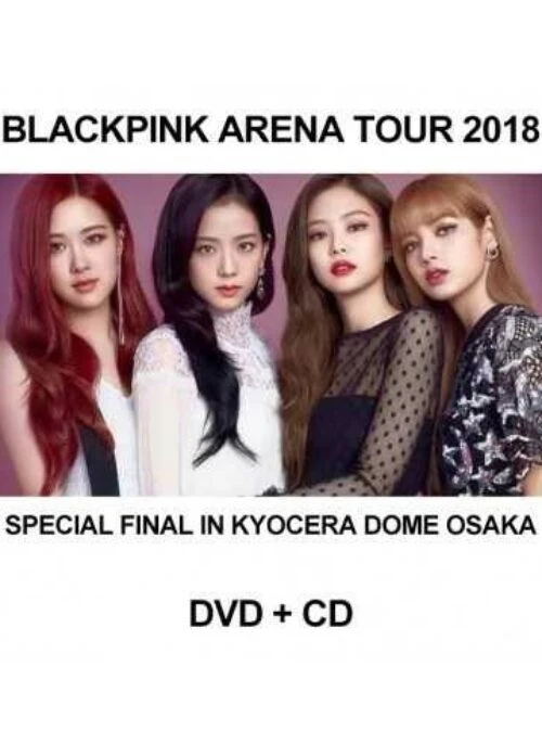 BLACKPINK Arena Tour 2018 - Special Final In Kyocera Dome Osaka | DVD + CD